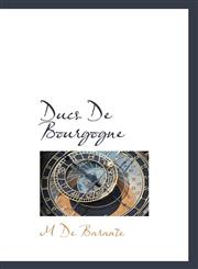 Ducs De Bourgogne,1116662795,9781116662795