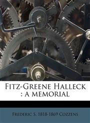 Fitz-Greene Halleck a memorial,1177159074,9781177159074