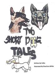 Two Short Dog Tales,1629075698,9781629075693