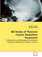 4D Study of Thoracic Cancer Radiation Treatment,3639093186,9783639093186
