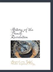 History of the French Revolution,1116369311,9781116369311