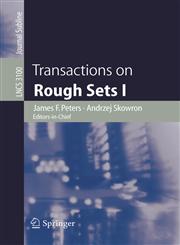 Transactions on Rough Sets I,3540223746,9783540223740