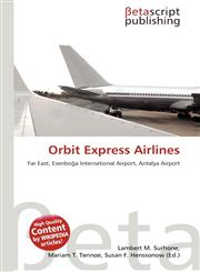 Orbit Express Airlines,6136040948,9786136040943
