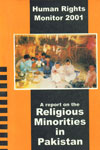 Human Rights Monitor 2001 A Report on the Religious Minorities in Pakistan