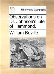 Observations on Dr. Johnson's Life of Hammond.,1140717626,9781140717621