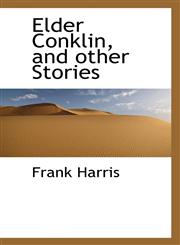 Elder Conklin, and Other Stories,1115725025,9781115725026
