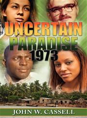 Uncertain Paradise 1973,1592992773,9781592992775