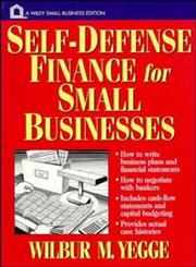 Self-Defense Finance: For Small Businesses,0471122955,9780471122951