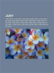 Juny 7 de juny, 17 de juny, 1 de juny, 28 de juny, 21 de juny, 5 de juny, 6 de juny, 20 de juny, 4 de juny, 15 de juny, 19 de juny, 3 de juny,1232724726,9781232724728