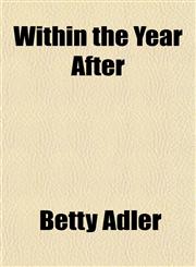 Within the Year After,1151275115,9781151275110
