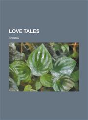 Love Tales; German,1236816293,9781236816290