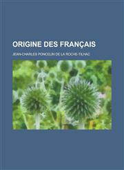 Origine Des Francais,1151630454,9781151630452
