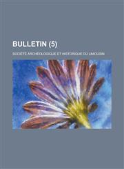 Bulletin (5 ),123442410X,9781234424107