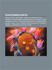 Kontorrekvisita Skoleutstyr, Skrivere, Tegne- og skriveutstyr, Binders, Skrivemaskin, Rasmus Malling-Hansen, Penn, Interaktiv tavle,1232786330,9781232786337
