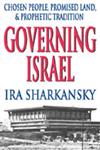 Governing Israel Chosen People, Promised Land and Prophetic Tradition,0765802775,9780765802774