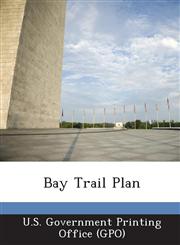 Bay Trail Plan,1287238300,9781287238300