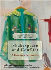 Shakespeare And Conflict A European Perspective,0230343279,9780230343276