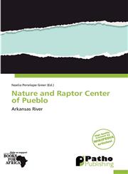 Nature and Raptor Center of Pueblo,6138626052,9786138626053