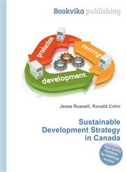Sustainable Development Strategy in Canada,551118540X,9785511185408