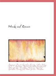 Wrecks and Rescues,1103425676,9781103425679