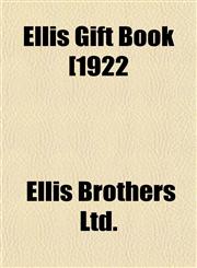 Ellis Gift Book [1922,1152892371,9781152892378
