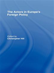Actors in Europe's Foreign Policy,0415122228,9780415122221