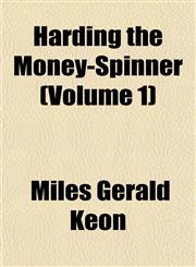 Harding the Money-Spinner (Volume 1),1152930338,9781152930339