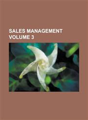 Sales Management Volume 3,1236922603,9781236922601