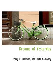 Dreams of Yesterday,1140395858,9781140395850