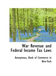 War Revenue and Federal Income Tax Laws,1115698761,9781115698764