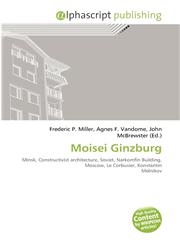 Moisei Ginzburg,6131730334,9786131730337