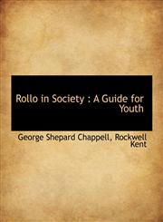 Rollo in Society A Guide for Youth,1116959313,9781116959314