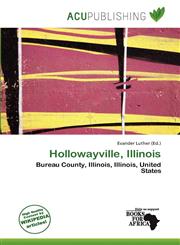 Hollowayville, Illinois,6200118566,9786200118561