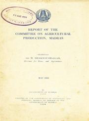 Report of the Committee on Agricultural Production, Madras