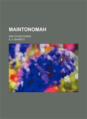 Maintonomah; And Other Poems,1151183504,9781151183507