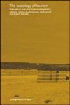 The Sociology of Tourism Theoretical and Empirical Investigations,0415271657,9780415271653
