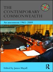 The Contemporary Commonwealth An Assessment 1965-2009,0415502527,9780415502528