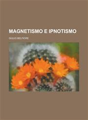 Magnetismo E Ipnotismo,123188326X,9781231883266