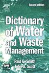 Dictionary of Water and Waste Management 2nd Edition,0750665254,9780750665254