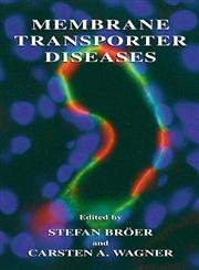 Membrane Transporter Diseases,0306478838,9780306478833