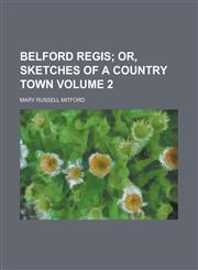 Belford Regis Volume 2,115402685X,9781154026856