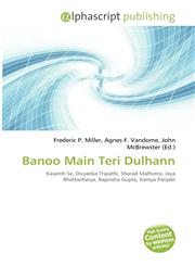 Banoo Main Teri Dulhann,6134352004,9786134352000