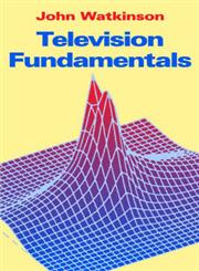 Television Fundamentals,0240514114,9780240514116