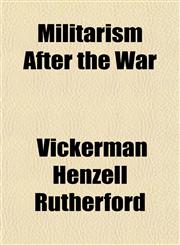 Militarism After the War,1152418009,9781152418004