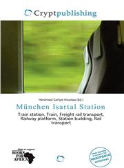 München Isartal Station,6137180549,9786137180549