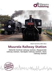 Muurola Railway Station,6135685392,9786135685398