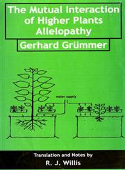 The Mutual Interaction of Higher Plants Allelopathy 2nd Edition,8172335482,9788172335489