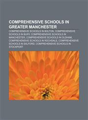 Comprehensive schools in Greater Manchester Comprehensive schools in Bolton, Comprehensive schools in Bury,1158055528,9781158055524