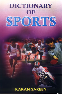 Dictionary of Sports,817890070X,9788178900704