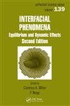 Interfacial Phenomena Equilibrium and Dynamic Effects 2nd Edition,1420044427,9781420044423